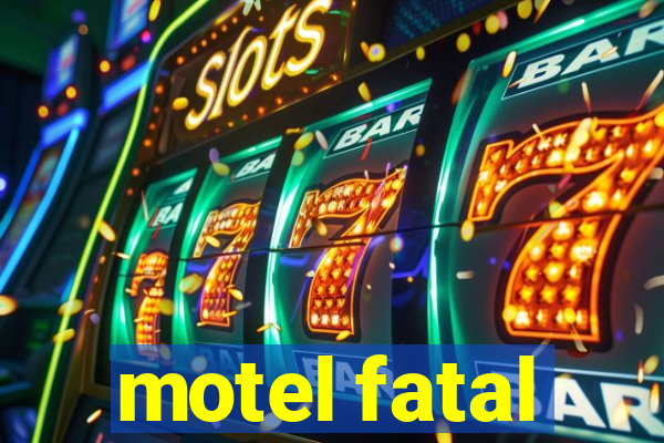 motel fatal